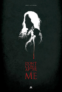 Don't Come After Me