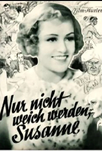 Nur nicht weich werden, Susanne!