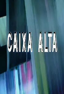 Caixa Alta