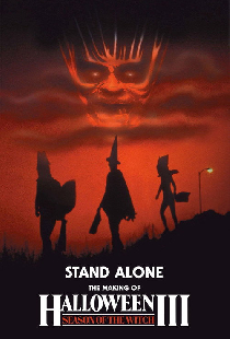 Stand Alone: The Making of Halloween III: Season of the Witch