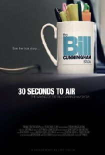 30 Seconds to Air: The Making of the Bill Cunningham Show