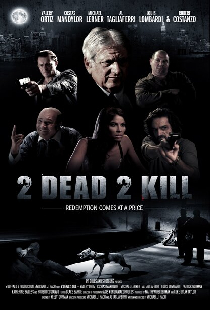 2 Dead 2 Kill