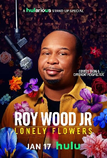 Roy Wood Jr.: Lonely Flowers