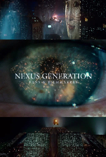 Nexus Generation: Fans & Filmmakers