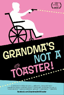 Grandma's Not a Toaster