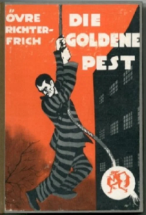 Die goldene Pest