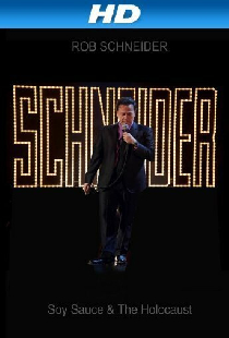 Rob Schneider: Soy Sauce and the Holocaust