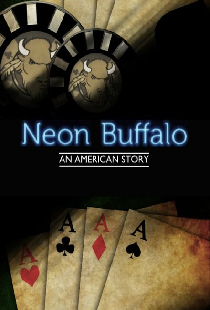 Neon Buffalo: An American Story