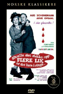 Skulle det dukke opp flere lik, er det bare å ringe...