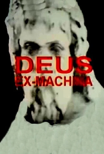 Deus Ex-Machina