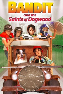 Bandit and the Saints of Dogwood