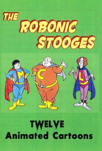 The Robonic Stooges