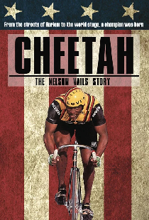 Cheetah: The Nelson Vails Story