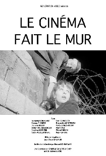 Le cinéma fait le Mur