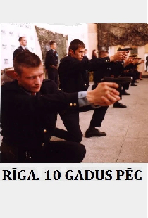 Rīga. 10 gadus pēc...