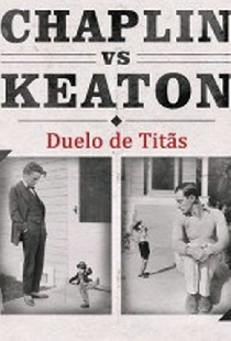 Hollywood Rivals: Chaplin vs Keaton
