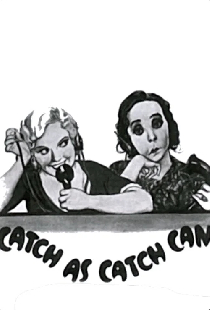 Catch-As Catch-Can