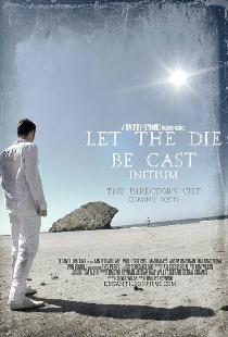 Let the Die Be Cast: Initium
