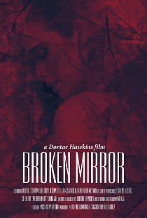 Broken Mirror: A Dontae Hawkins Film