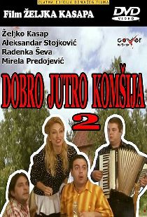 Dobro jutro, komšija 2