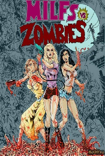 Milfs vs. Zombies