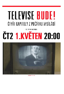 Televise bude!