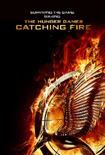 Surviving the Game: Making The Hunger Games: Catching Fire