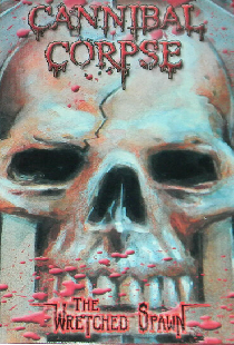 Cannibal Corpse: The Making of The Wretched Spawn