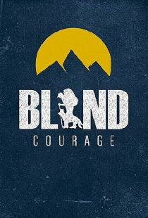 Blind Courage