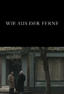 Wie aus der Ferne