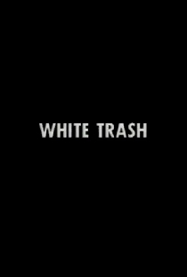 White Trash