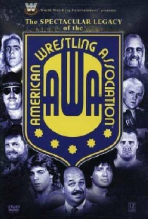 WWE: The Spectacular Legacy of the AWA