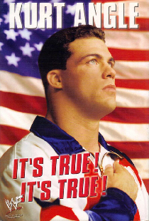 Kurt Angle: It's True! It's True!