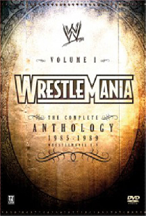 WWE РестлМания: Полная антология, часть 1