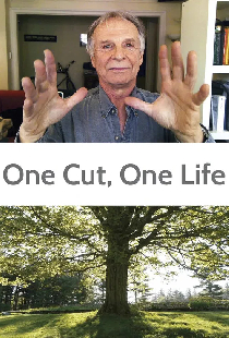 One Cut, One Life