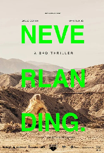 Neverlanding: A Bad Thriller