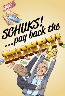 Schuks: Pay Back the Money