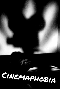 Cinemaphobia