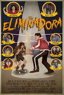 The Eliminadora