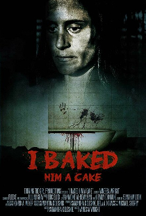 I Baked Him a Cake