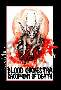 Blood Orchestra: Cacophony of Death